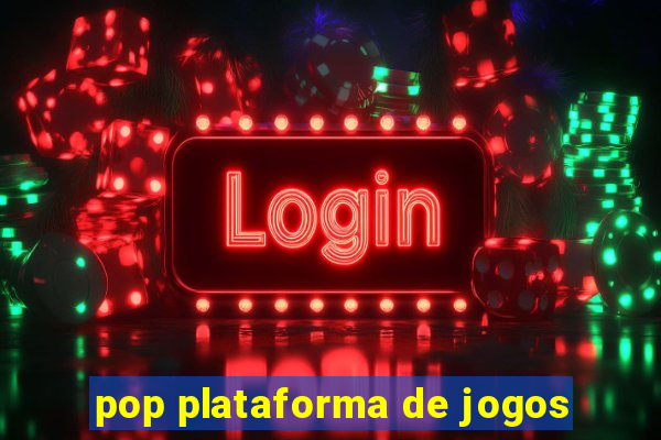 pop plataforma de jogos